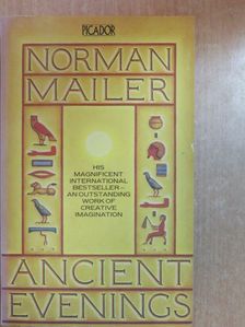 Norman Mailer - Ancient Evenings [antikvár]