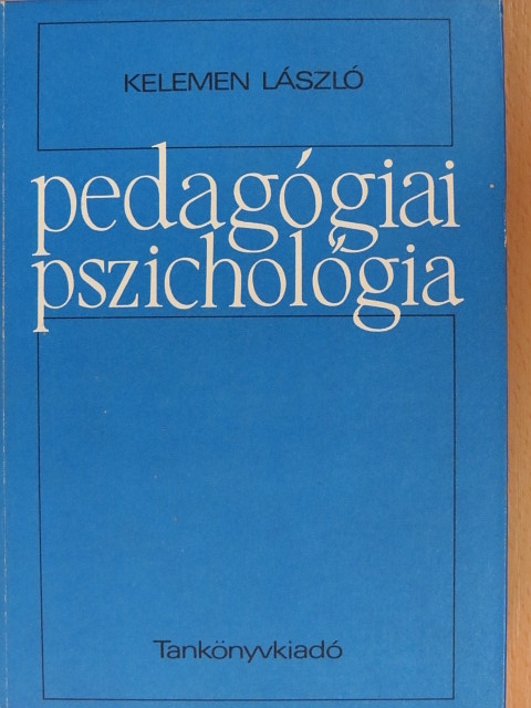 Kelemen László - Pedagógiai pszichológia [antikvár]