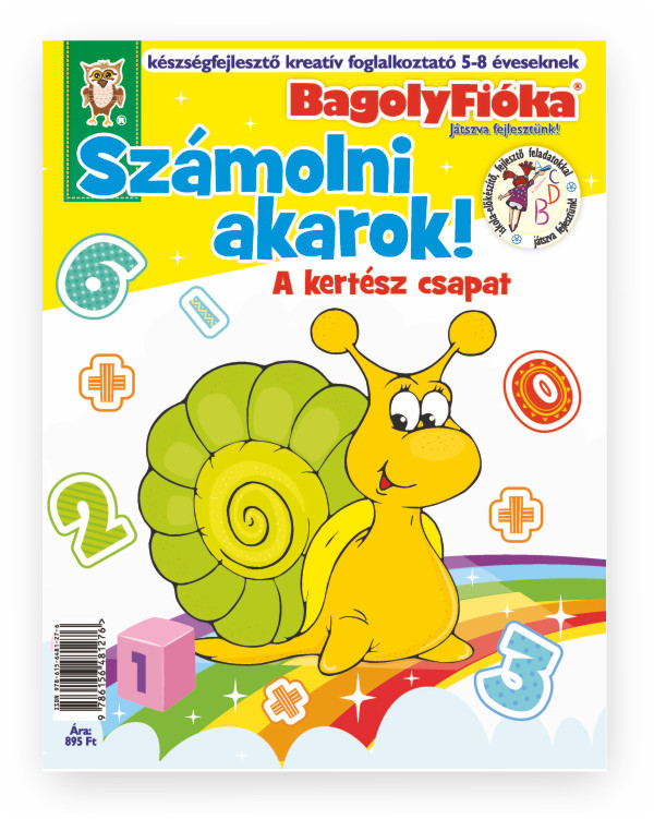 Jánossy Gábor[szerk.]-Jánossy-Kármán Mónika - BagolyFióka - Számolni akarok! A kertész csapat kreatív foglalkoztató füzet