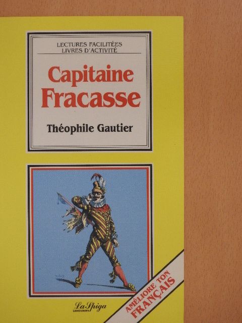 Théophile Gautier - Capitaine Fracasse [antikvár]