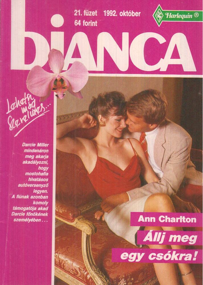Ann Charlton - Állj meg egy csókra! [antikvár]