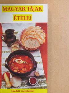 Magyar tájak ételei [antikvár]