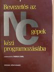 Farkas János - Bevezetés az NC-gépek kézi programozásába [antikvár]