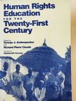 Clarence Dias - Human Rights Education for the Twenty-First Century [antikvár]
