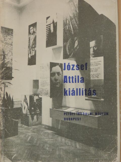 Sára Péter - József Attila kiállítás [antikvár]