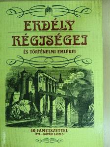 Kővári László - Erdély régiségei és történelmi emlékei [antikvár]