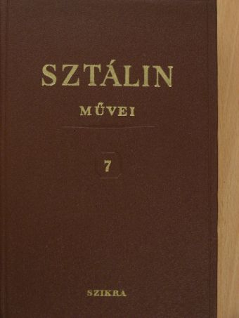 Sztálin - I. V. Sztálin művei 7. [antikvár]