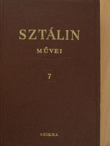 Sztálin - I. V. Sztálin művei 7. [antikvár]