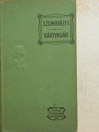 Szomaházy István - Kártyavár [antikvár]
