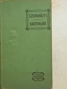 Szomaházy István - Kártyavár [antikvár]