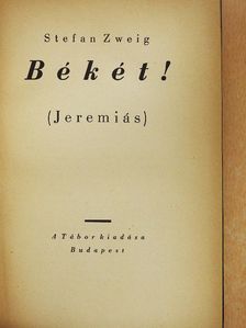 Stefan Zweig - Békét! [antikvár]