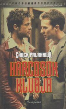 Chuck Palahniuk - Harcosok klubja [antikvár]