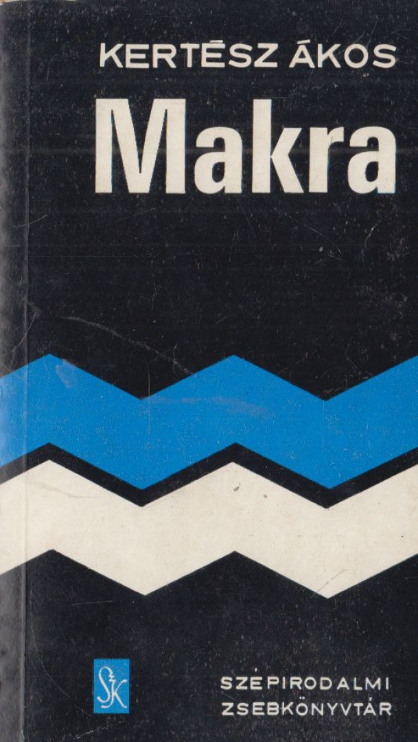 KERTÉSZ ÁKOS - Makra [antikvár]