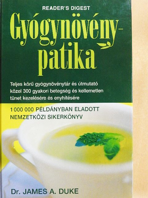 Dr. James A. Duke - Gyógynövénypatika [antikvár]