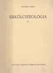 Boda László - Erkölcsteológia IV. [antikvár]