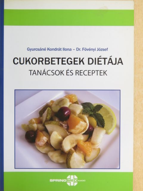 Dr. Fövényi József - Cukorbetegek diétája [antikvár]