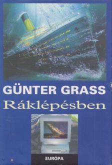 GÜNTER GRASS - Ráklépésben [antikvár]