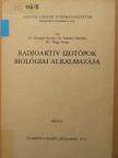 Dr. Gyurján István - Radioaktív izotópok biológiai alkalmazása [antikvár]
