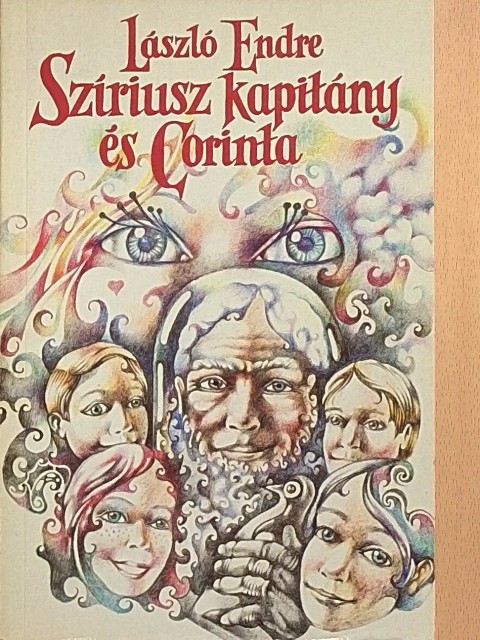 László Endre - Szíriusz kapitány és Corinta [antikvár]