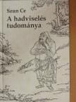 Szun Ce - A hadviselés tudománya [antikvár]