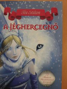 Tea Stilton - A jéghercegnő [antikvár]