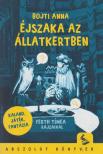 Bojti Anna - Éjszaka az állatkertben [antikvár]