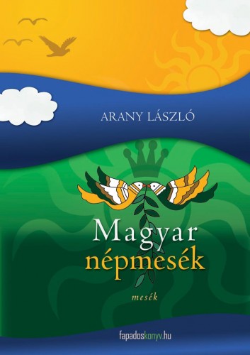 Arany László - Magyar népmesék [eKönyv: epub, mobi]