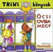 Tóth Eszter - Manómesék/Öcsi oviba megy