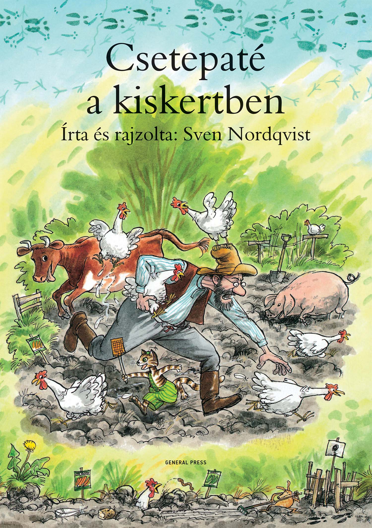 Sven Nordqvist - Csetepaté a kiskertben