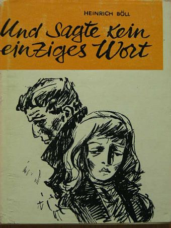 Heinrich Böll - Und sagte kein einziges wort [antikvár]