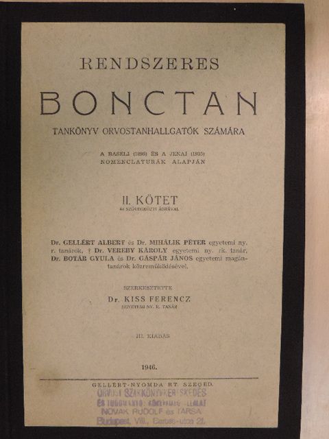 Botár Gyula - Rendszeres bonctan II. (töredék) [antikvár]