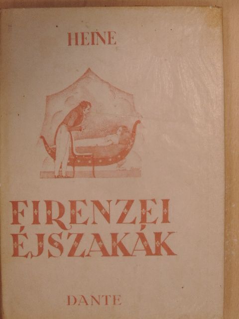 Henrik Heine - Firenzei éjszakák [antikvár]
