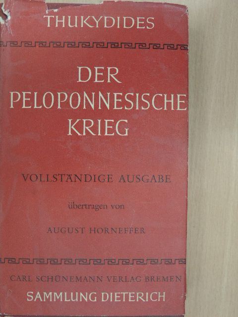 Thukydides - Der Peloponnesische Krieg [antikvár]