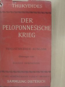 Thukydides - Der Peloponnesische Krieg [antikvár]