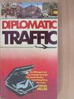 Denis Miller - Diplomatic Traffic [antikvár]