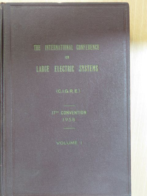 Dr. L. G. Brazier - The International Conference on Large Electric Systems (C. I. G. R. É.) [antikvár]