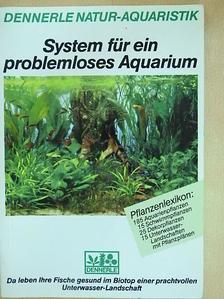 Hans Lilge - System für ein problemloses Aquarium [antikvár]