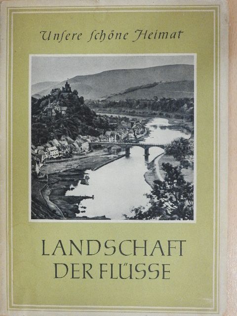 Landschaft der flüsse [antikvár]