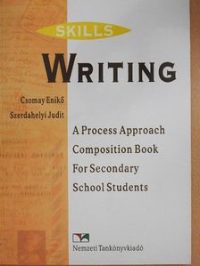 Csomay Enikő - Skills - Writing [antikvár]