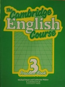 Catherine Walter - The Cambridge English Course 3. - Practice Book [antikvár]