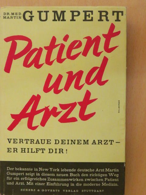 Dr. Martin Gumpert - Patient und Arzt [antikvár]