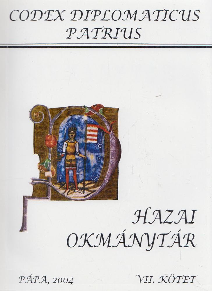 Ipolyi Arnold, Nagy Imre, Véghely Dezső - Hazai Okmánytár VII. kötet [antikvár]