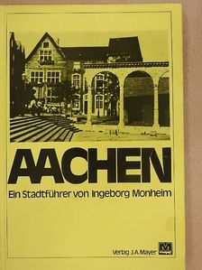 Dr. Ingeborg Monheim - Aachen [antikvár]