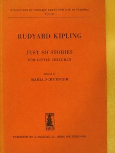 Rudyard Kipling - Just so stories [antikvár]