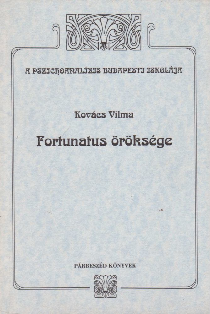 Kovács Vilma - Fortunatus öröksége [antikvár]