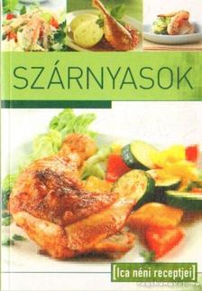 Ica néni - Szárnyasok [antikvár]