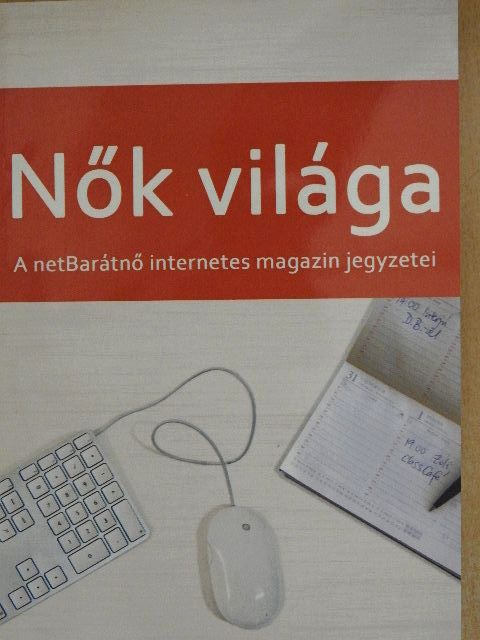 Bolemant Lilla - Nők világa [antikvár]