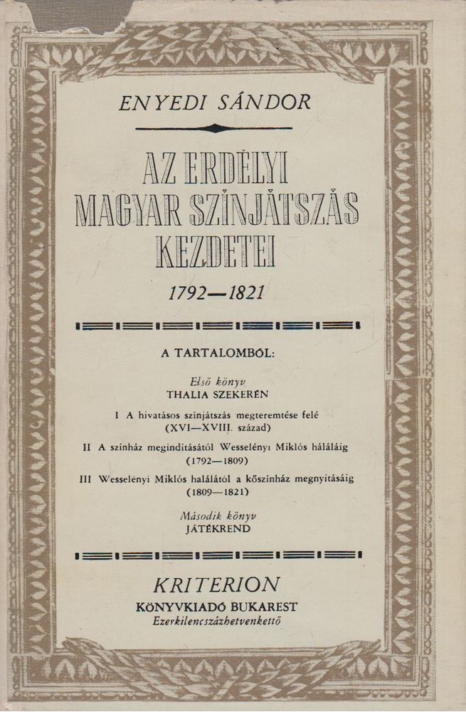 ENYEDI SÁNDOR - Az erdélyi magyar színjátszás kezdetei [antikvár]