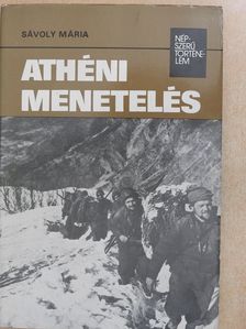 Sávoly Mária - Athéni menetelés (dedikált példány) [antikvár]