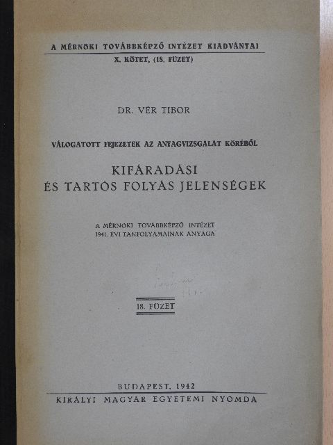 Dr. Vér Tibor - Válogatott fejezetek az anyagvizsgálat körében [antikvár]